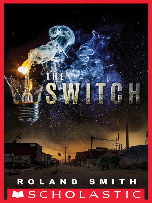 Title details for The Switch by Roland Smith - Available